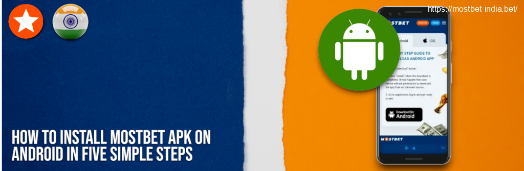 Mostbet APK Android Download Guide in 5 Steps