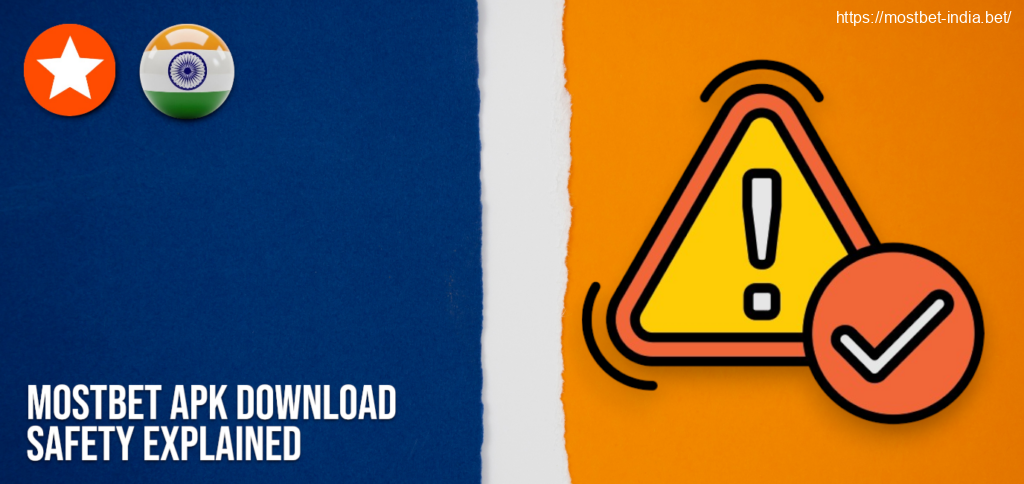 Safety of Downloading the Mostbet App APK