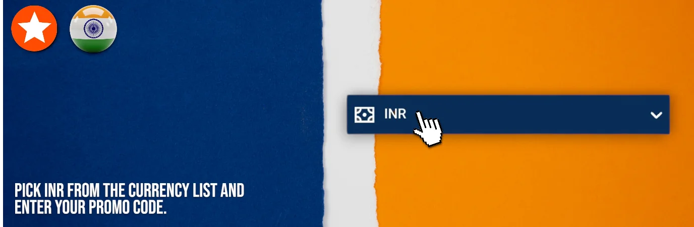 Set INR as your account currency and apply a promo code if applicable